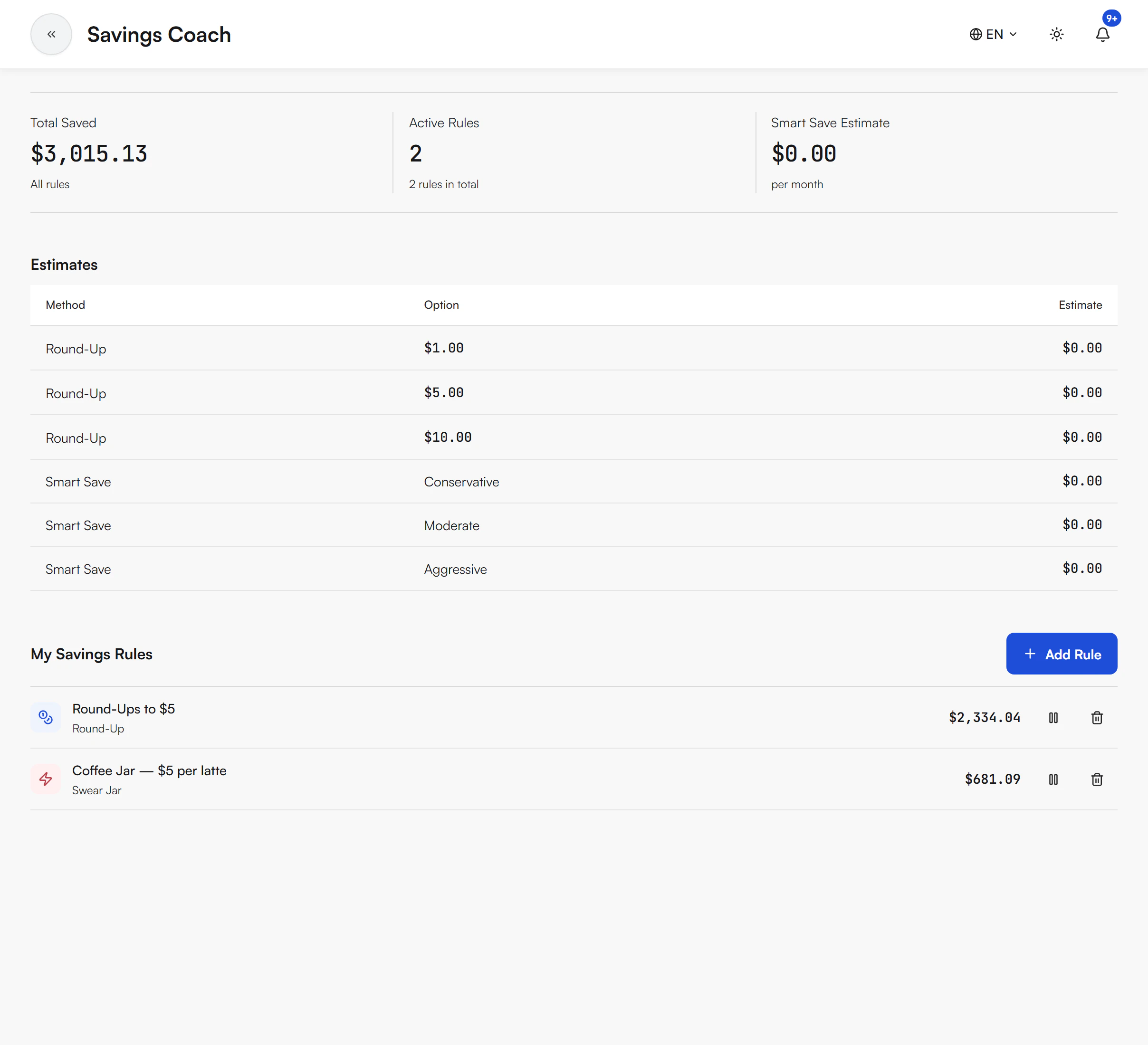Savings Coach page with Total Saved of $3,015.13, Active Rules 2, and Smart Save Estimate $0.00 per month, an Estimates table listing Round-Up at $1, $5 and $10 and Smart Save Conservative, Moderate and Aggressive, and My Savings Rules listing Round-Ups to $5 (Round-Up, $2,334.04) and Coffee Jar, $5 per latte (Swear Jar, $681.09), each with a pause and a delete icon