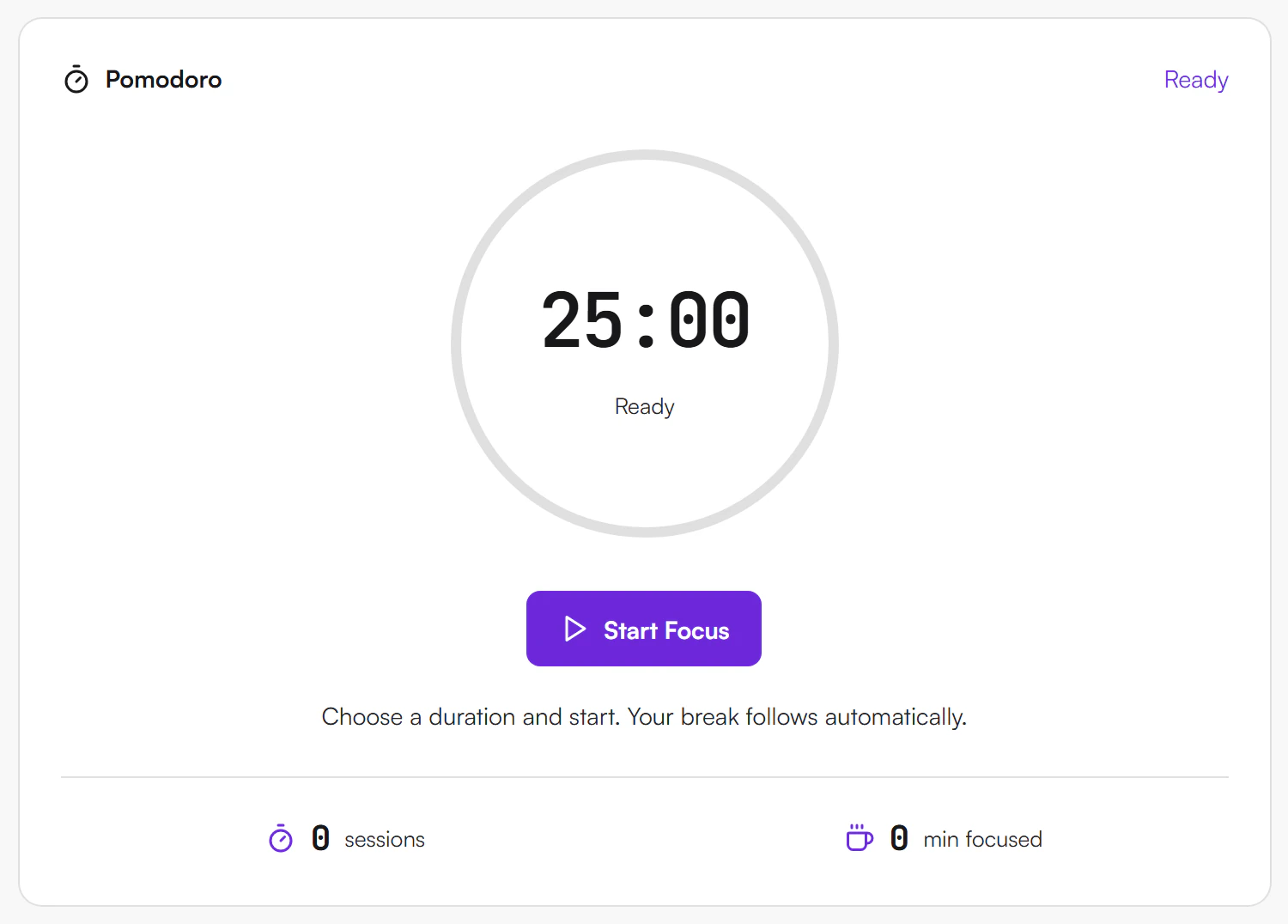 Focus session panel for Pomodoro with status Ready, a 25:00 timer ring, a Start Focus button and a note about breaks, with 0 sessions and 0 min focused below