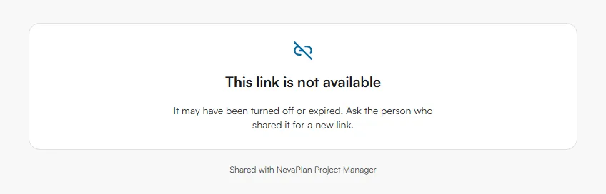 Message saying This link is not available. It may have been turned off or expired.