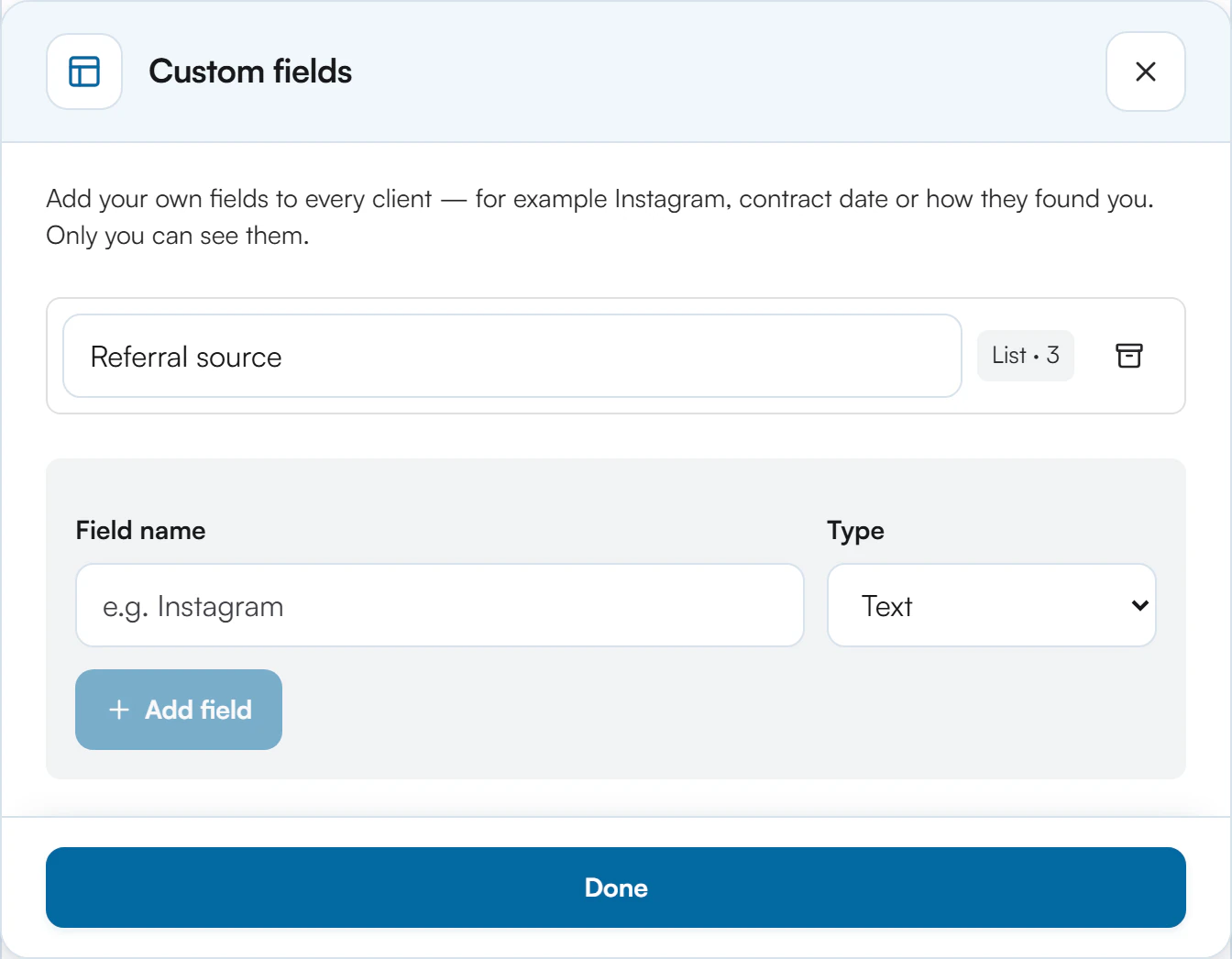 Custom fields dialog listing the field Referral source with a List 3 badge and a remove icon, above a Field name box, a Type dropdown set to Text, an Add field button and a Done button