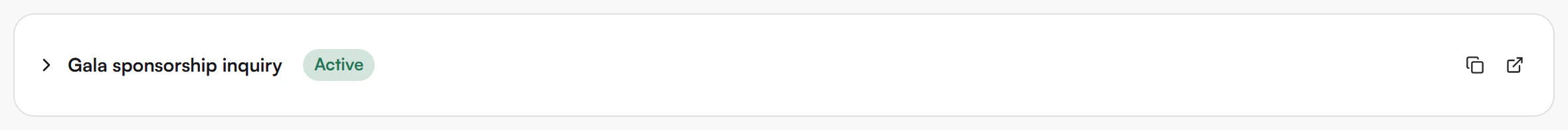 Collapsed card for the form Gala sponsorship inquiry with an Active badge, a copy icon and an open-in-new-tab icon at the right