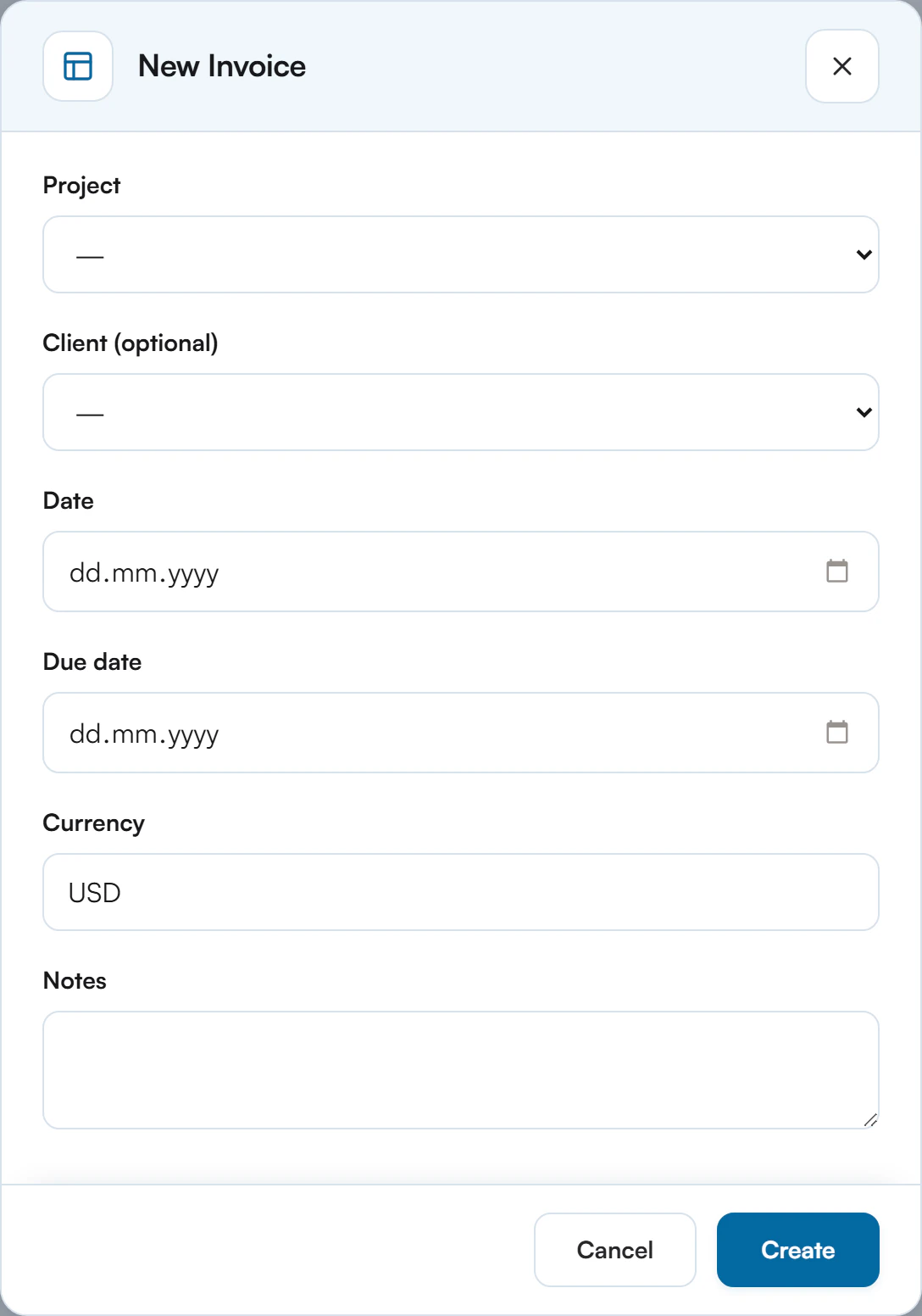 New Invoice dialog with Project and Client (optional) dropdowns, Date and Due date fields, Currency set to USD, an empty Notes box, and Cancel and Create buttons