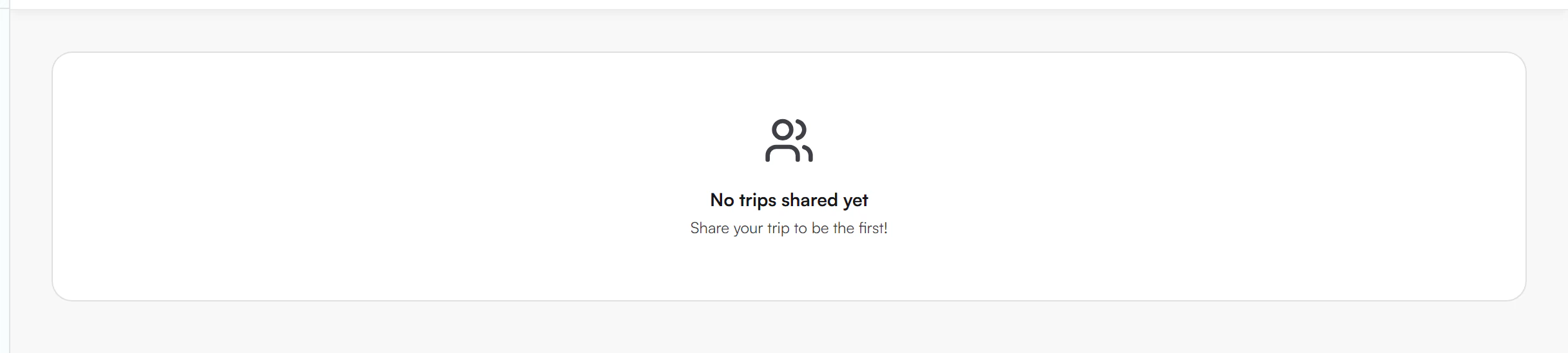 Travel Community page with a card reading No trips shared yet and the text Share your trip to be the first