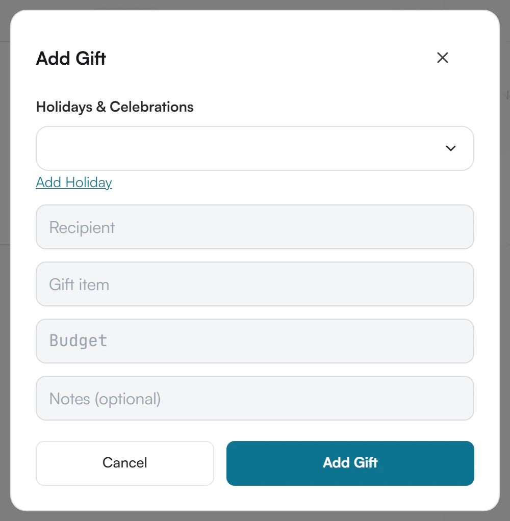Add Gift window with a Holidays and Celebrations selector and an Add Holiday link under it, then Recipient, Gift item, Budget and Notes fields and Cancel and Add Gift buttons