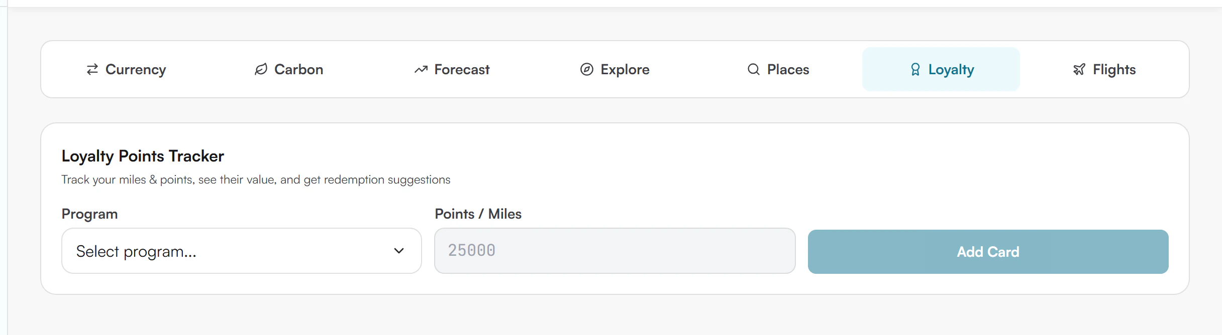 Loyalty Points Tracker with a Program selector reading Select program, a Points / Miles field with the placeholder 25000, and an Add Card button