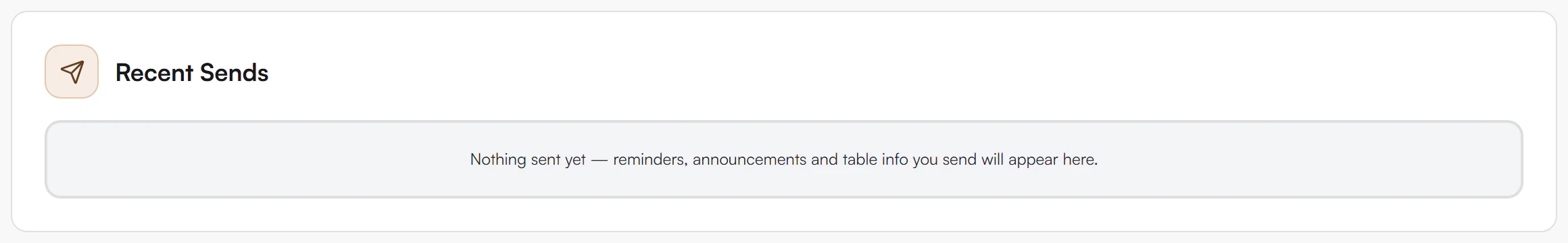 Recent Sends panel with the message Nothing sent yet